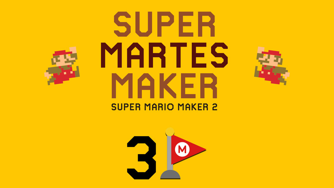 Super Martes Maker #3