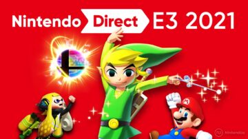 Nintendo Direct E3 2021: Fecha, horarios y juegos