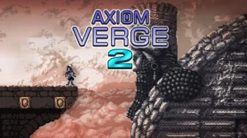 Axiom Verge 2 podría llegar en breve a Nintendo Switch