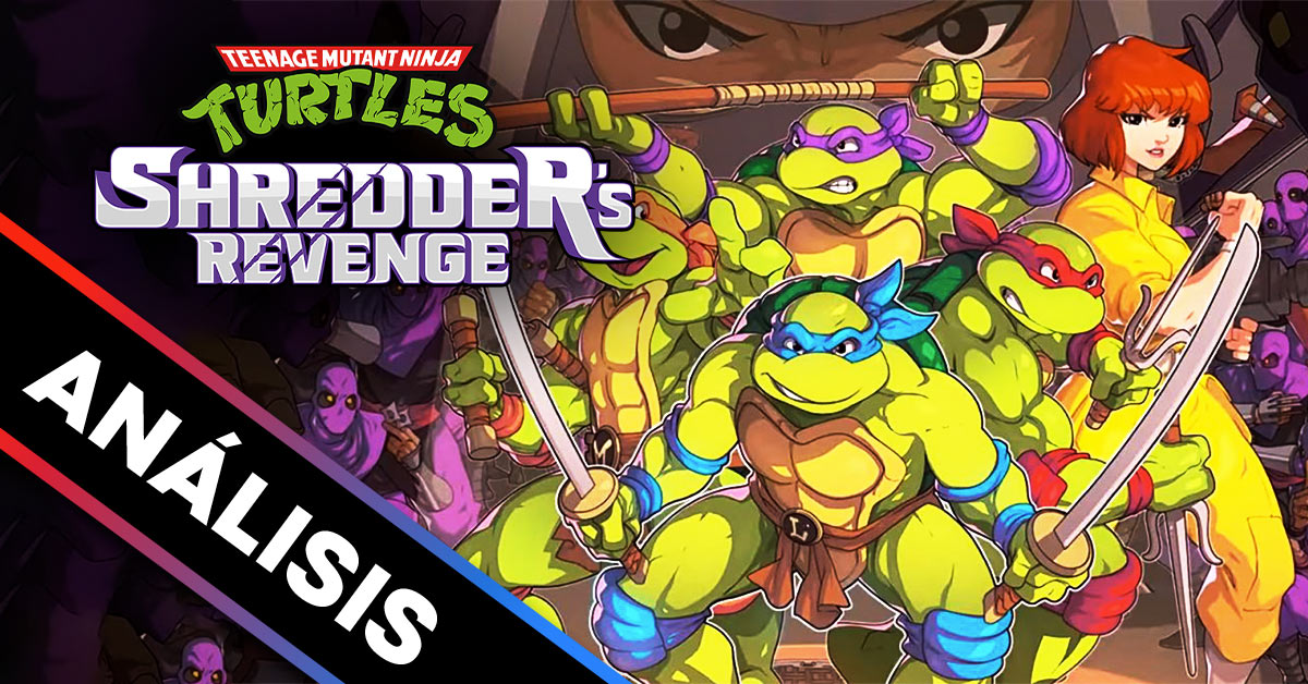 Análisis TMNT Shredder’s Revenge (Nintendo Switch) Nintendúo