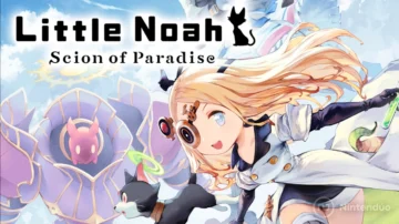 Little Noah: Scion of Paradise da un toque roguelite a tu Switch hoy mismo