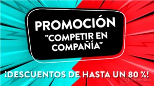 Promocion Competir en Compañia Nintendo Switch