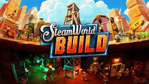 SteamWorld Build Destacada