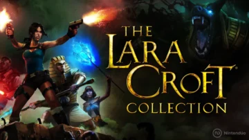 El estreno de Lara Croft en Switch ya tiene fecha