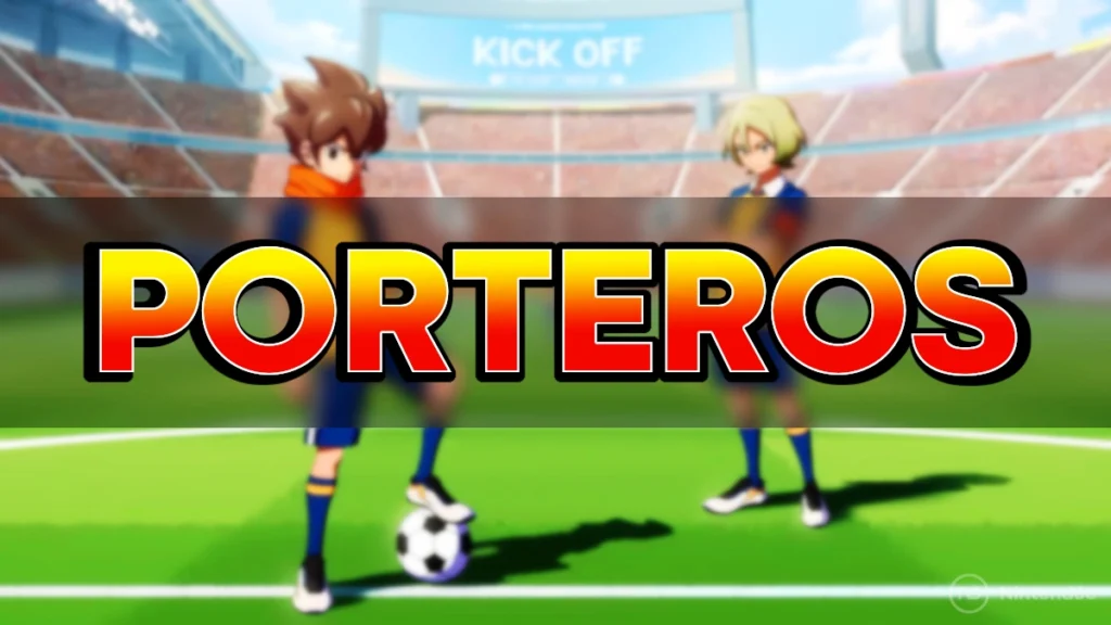 Supertécnicas Pasivas Equipo Porteros Inazuma Eleven Victory Road