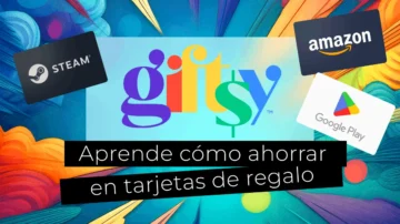 Ahorra con Giftsy: Tarjetas de regalo más baratas y cashback en todas tus compras