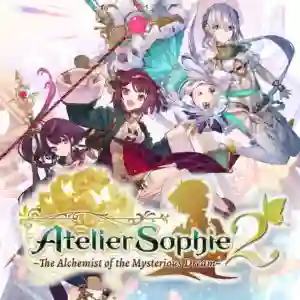 Atelier Sophie 2: The Alchemist of the Mysterious Dream: ilustración de anime con Sophie Neuenmuller al frente sujetando un bastón mágico, junto a sus compañeras como Plachta y Alette, con colores pastel y un fondo fantasioso.