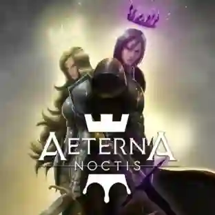 Aeterna Noctis: portada con dos guerreros de espaldas en tonos oscuros, uno con armadura dorada y casco vacío y otro con cabello violeta, con coronas brillantes flotando sobre sus cabezas y el logotipo 'Aeterna Noctis' en el centro.