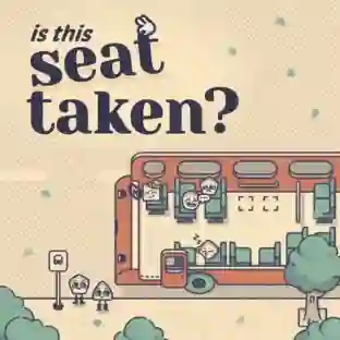 Is This Seat Taken?