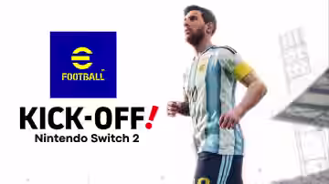 eFootball Kick-Off para Switch 2 confirma regalo, precio y fecha